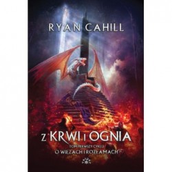 Z krwi i ognia. Cykl O...
