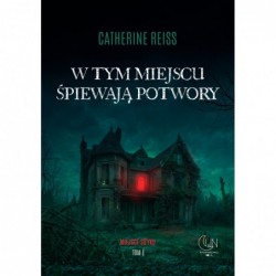 W tym miejscu śpiewają potwory