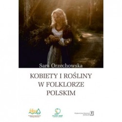 Kobiety i rośliny w...