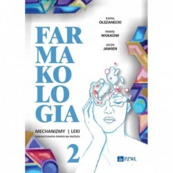 Farmakologia. Mechanizmy –...