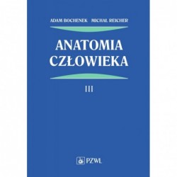 Anatomia człowieka. Tom 3