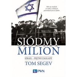Siódmy milion. Izrael –...
