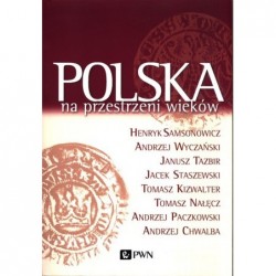 Polska na przestrzeni wieków