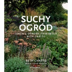 Suchy ogród. Lekcje z...
