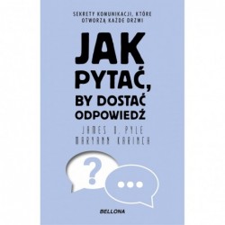 Jak pytać, by dostać...