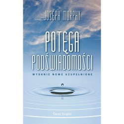 Potęga podświadomości...