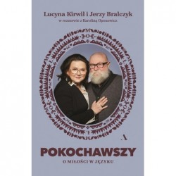Pokochawszy. O miłości w...