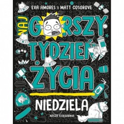 Niedziela. Najgorszy...