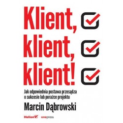 Klient, klient, klient! Jak...