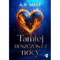 Tamtej deszczowej nocy