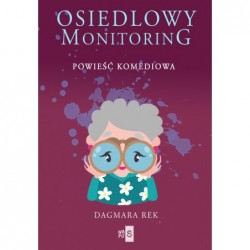 Osiedlowy monitorin. Tom 1