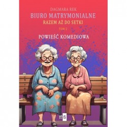 Biuro matrymonialne. Tom 2....