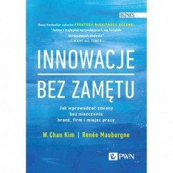 Innowacje bez zamętu. Jak...