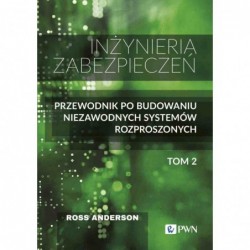 Inżyniera zabezpieczeń. Tom...
