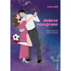 Dobrze zagrane. Tom 2....