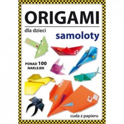 Origami dla dzieci Samoloty