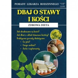 Dbaj o stawy i kości Zdrowa...