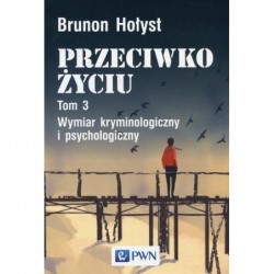 Przeciwko życiu Tom 3