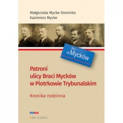 Patroni ulicy Braci Mycke w...