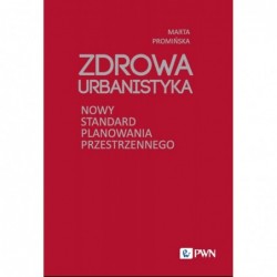 Zdrowa Urbanistyka