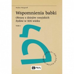 Wspomnienia babki. Obrazy z...