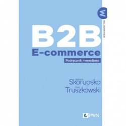 B2B E-commerce. Podręcznik...