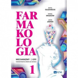 Farmakologia. Mechanizmy –...