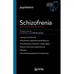 Schizofrenia. Diagnoza i...