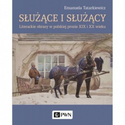 Służące i służący....