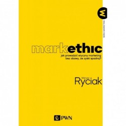 MarkEthic. Jak prowadzić...