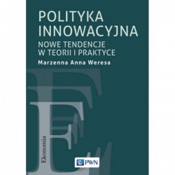 Polityka innowacyjna. Nowe...