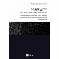 Prześwity. W stronę...