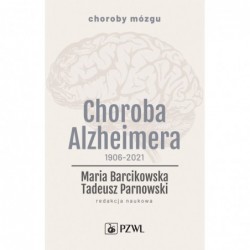 Choroba Alzheimera 1906-2021