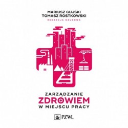 Zarządzanie zdrowiem w...