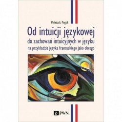 Od intuicji językowej. do...