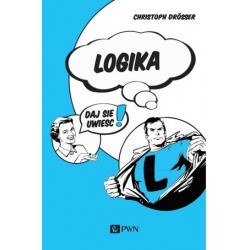 Logika… Daj się uwieść!