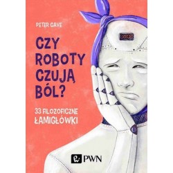 Czy roboty czują ból? 33...