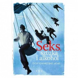 Seks, sztuka i alkohol....
