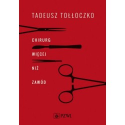 Chirurg. Więcej niż zawód