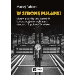 W stronę pułapki. Motyw...