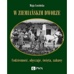 W ziemiańskim dworze....