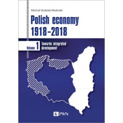 Polish economy 1918-2018....
