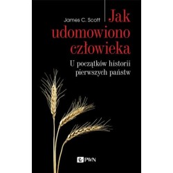 Jak udomowiono człowieka. U...