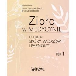 Zioła w medycynie. Choroby...
