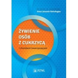 Żywienie osób z cukrzycą i...