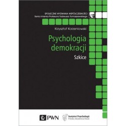 Psychologia demokracji. Szkice