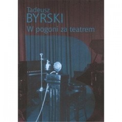 W pogoni za teatrem