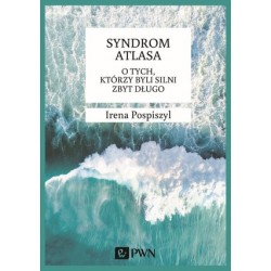 Syndrom Atlasa. O tych,...