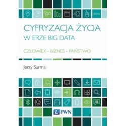 Cyfryzacja życia w erze Big...