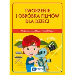 Tworzenie i obróbka filmów...